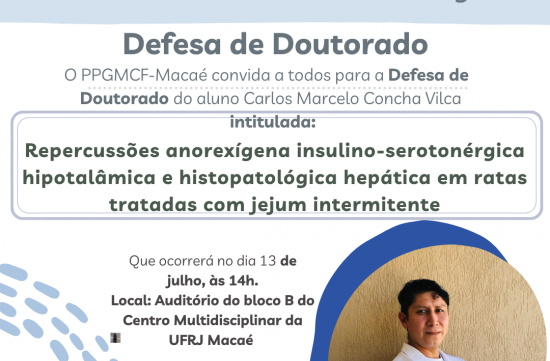 O PPGMCF-Macaé convida a todos para a Defesa de Doutorado do aluno Carlos Marcelo Concha Vilca