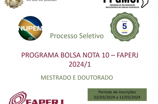 EDITAL PARA O INGRESSO NO PROGRAMA BOLSA MESTRADO E DOUTORADO NOTA  10 – FAPERJ 2024/1
